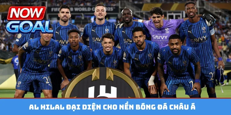 Al Hilal đại diện cho nền bóng đá châu Á