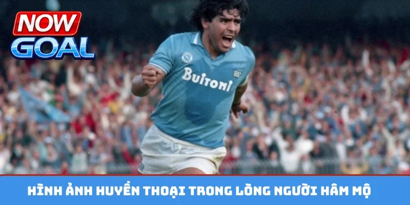 Hình ảnh huyền thoại trong lòng người hâm mộ