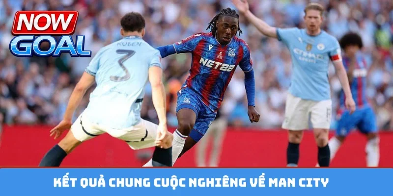 Kết quả chung cuộc nghiêng về Man City