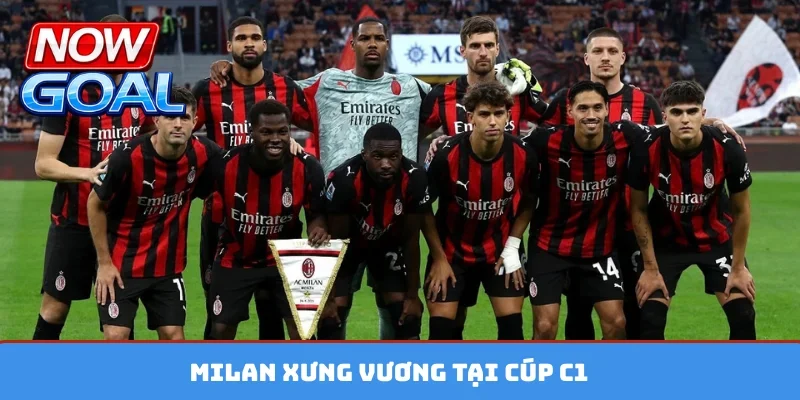 Milan xưng vương tại Cúp C1