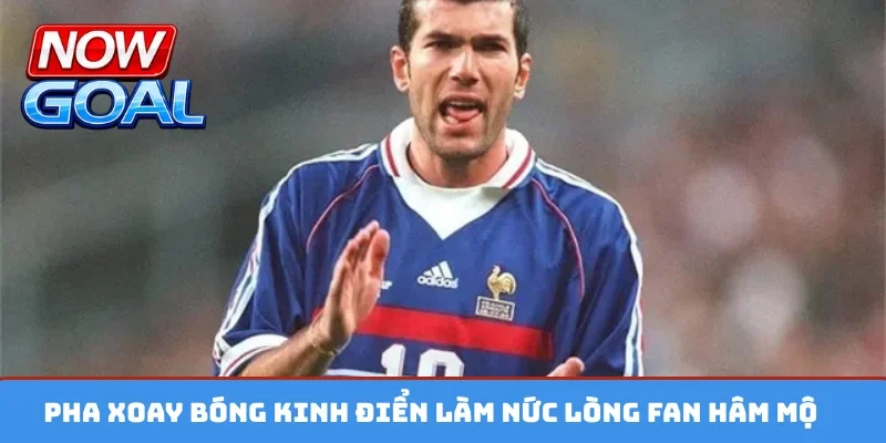 Pha xoay bóng kinh điển làm nức lòng fan hâm mộ