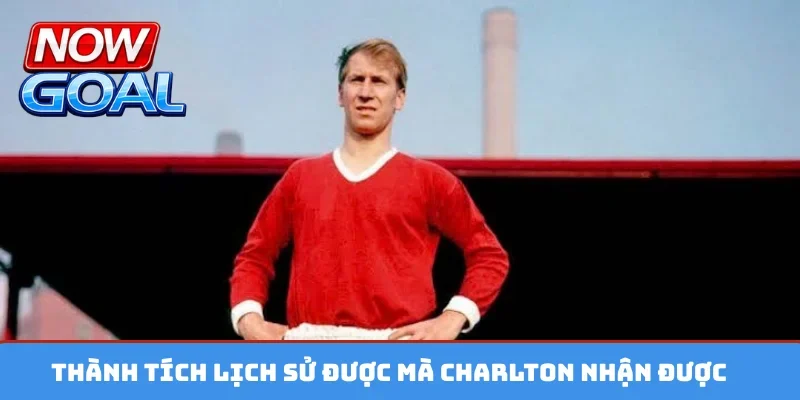 Thành tích lịch sử được mà Charlton nhận được